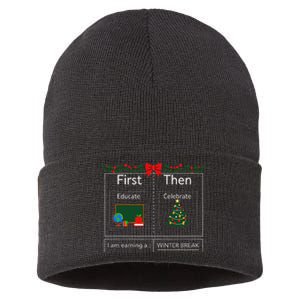 First Educate Then Celebrate Winter Break Christmas Teacher Sustainable Knit Beanie