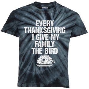 Funny Every Thanksgiving I Give My Family The Bird Adult Kids Tie-Dye T-Shirt