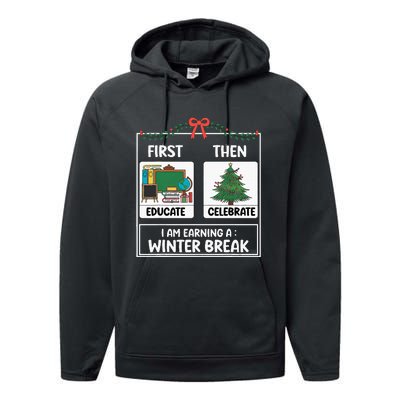 First Educate Then Celebrate Christmas Teacher Winter Break Performance Fleece Hoodie