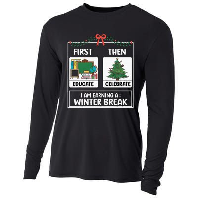 First Educate Then Celebrate Christmas Teacher Winter Break Cooling Performance Long Sleeve Crew