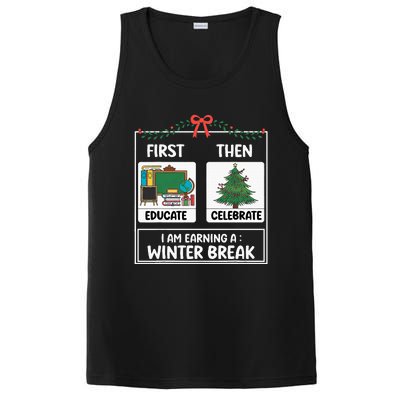 First Educate Then Celebrate Christmas Teacher Winter Break PosiCharge Competitor Tank