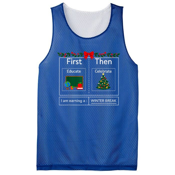 First Educate Then Celebrate Winter Break Christmas Teacher Cool Gift Mesh Reversible Basketball Jersey Tank