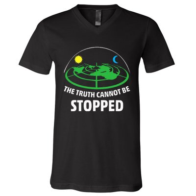 Flat Earther The Truth Cannot Be Stopped V-Neck T-Shirt