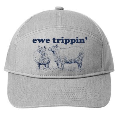 Farmer Ewe Trippin Funny 7-Panel Snapback Hat