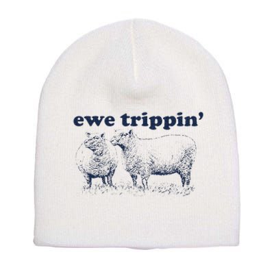 Farmer Ewe Trippin Funny Short Acrylic Beanie