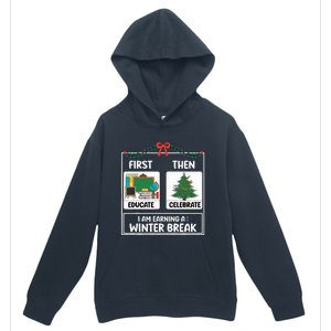 First Educate Then Celebrate Christmas Teacher Winter Break Urban Pullover Hoodie