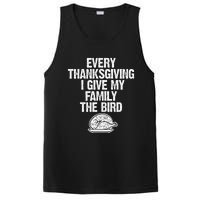 Funny Every Thanksgiving I Give My Family The Bird Adult PosiCharge Competitor Tank