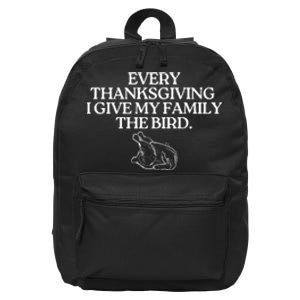 Funny Every Thanksgiving I Give My Family The Bird Adult 16 in Basic Backpack