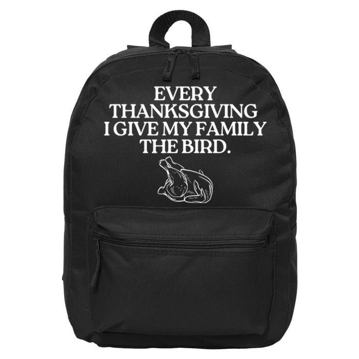 Funny Every Thanksgiving I Give My Family The Bird Adult 16 in Basic Backpack