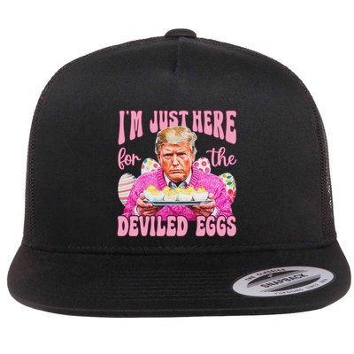 Funny Easter Trump IM Just Here For The Deviled Eggs Flat Bill Trucker Hat