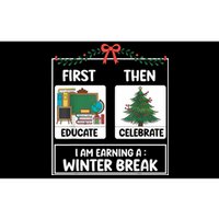 First Educate Then Celebrate Christmas Teacher Winter Break Bumper Sticker