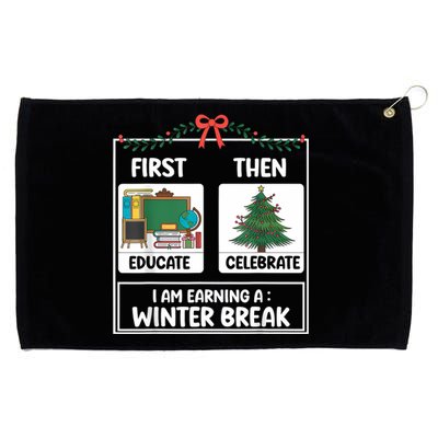 First Educate Then Celebrate Christmas Teacher Winter Break Grommeted Golf Towel