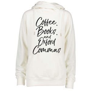 Funny English Teacher Gift Coffee Books And Oxford Commas Gift Womens Funnel Neck Pullover Hood