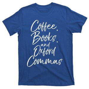 Funny English Teacher Gift Coffee Books And Oxford Commas Gift T-Shirt