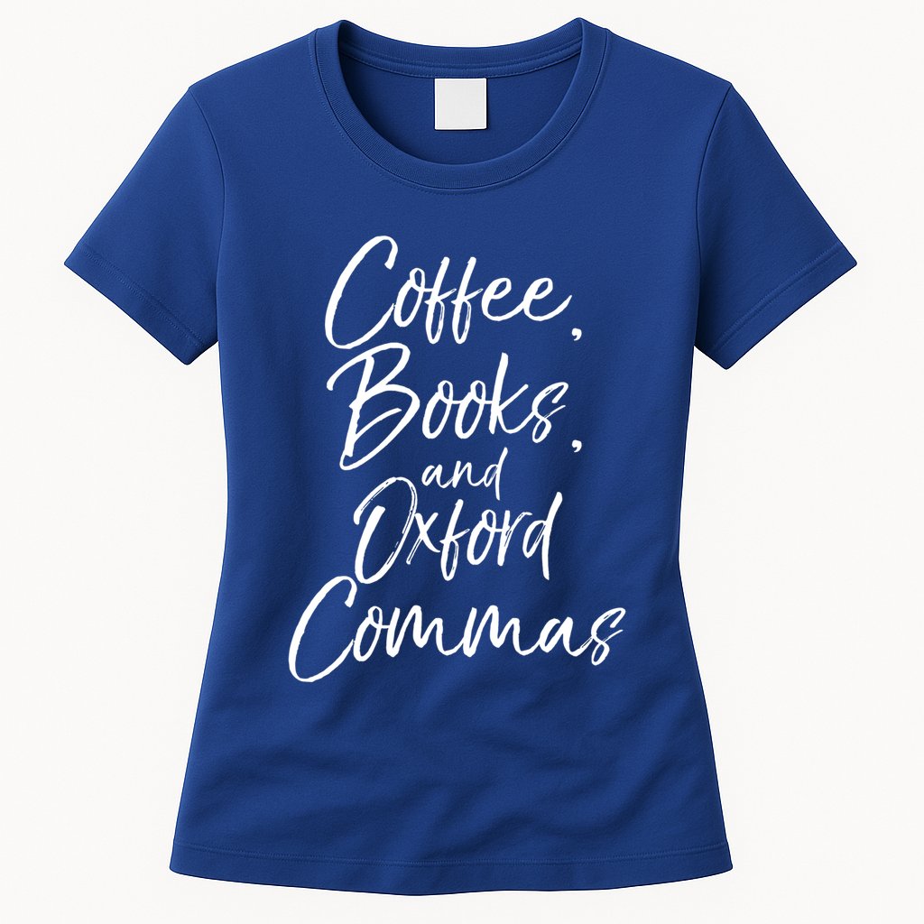 Funny English Teacher Gift Coffee Books And Oxford Commas Gift Womens T-Shirt