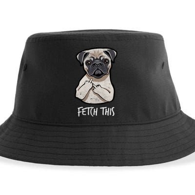Fetch This Middle Finger Pug Sustainable Bucket Hat