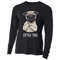 Fetch This Middle Finger Pug Cooling Performance Long Sleeve Crew