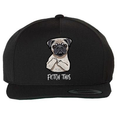 Fetch This Middle Finger Pug Wool Snapback Cap