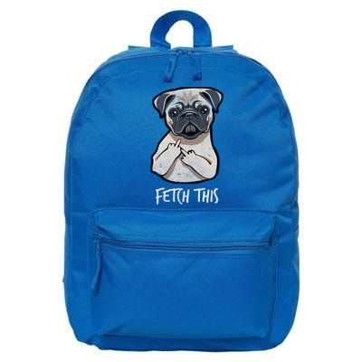 Fetch This Middle Finger Pug 16 in Basic Backpack