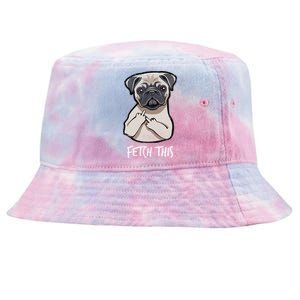 Fetch This Middle Finger Pug Tie-Dyed Bucket Hat