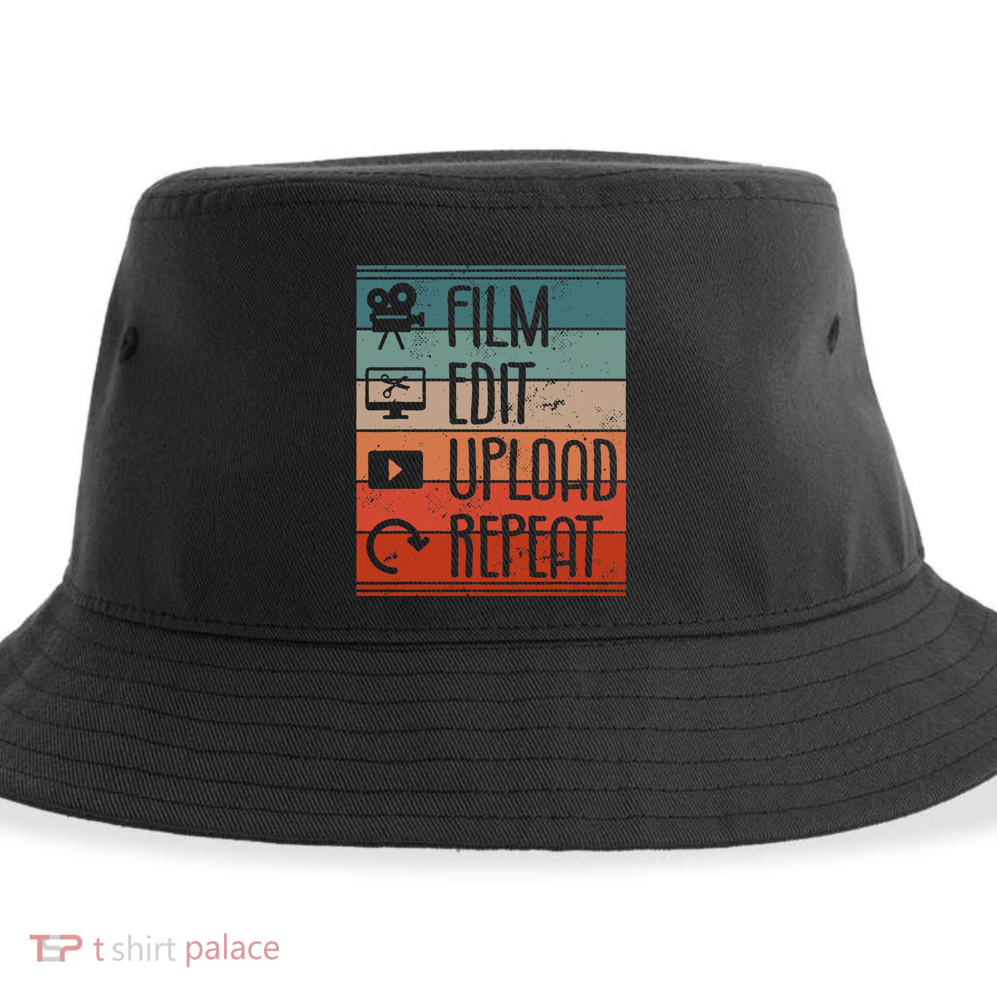 Film Edit Upload Repeat Cinematographer Cinematography Sustainable Bucket Hat