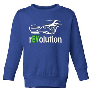 Funny Electric Vehicle Car Revolution Ev Driving Earth Day Cute Gift Toddler Sweatshirt