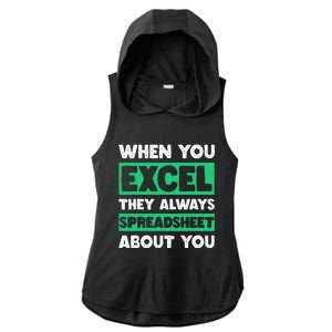 Funny Excel When You Excel They Always Spreadsheet About You Ladies PosiCharge Tri-Blend Wicking Draft Hoodie Tank