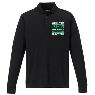 Funny Excel When You Excel They Always Spreadsheet About You Performance Long Sleeve Polo