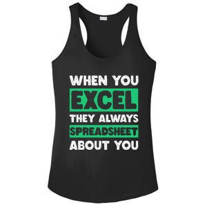 Funny Excel When You Excel They Always Spreadsheet About You Ladies PosiCharge Competitor Racerback Tank