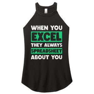 Funny Excel When You Excel They Always Spreadsheet About You Women's Perfect Tri Rocker Tank