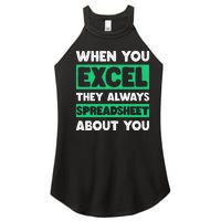 Funny Excel When You Excel They Always Spreadsheet About You Women's Perfect Tri Rocker Tank