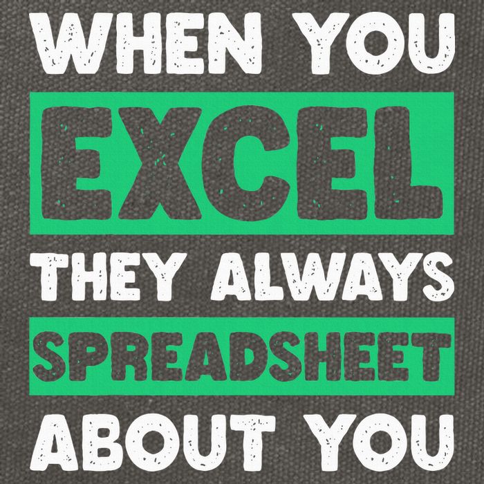 Funny Excel When You Excel They Always Spreadsheet About You Cotton Canvas Backpack