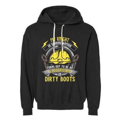 Funny Electrician Wife Girlfriend My Knight In Shining Armor Garment-Dyed Fleece Hoodie