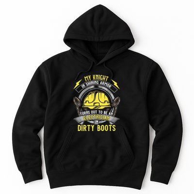 Funny Electrician Wife Girlfriend My Knight In Shining Armor Hoodie