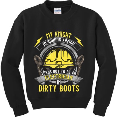 Funny Electrician Wife Girlfriend My Knight In Shining Armor Kids Sweatshirt