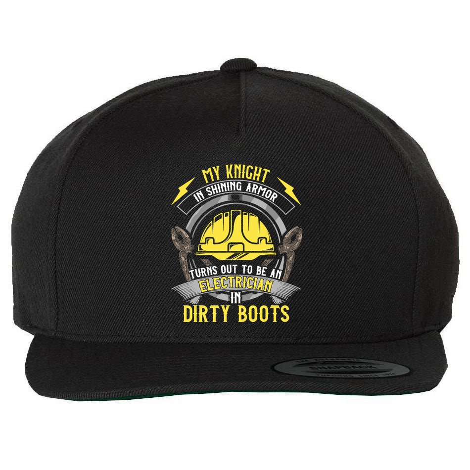 Funny Electrician Wife Girlfriend My Knight In Shining Armor Wool Snapback Cap
