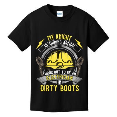Funny Electrician Wife Girlfriend My Knight In Shining Armor Kids T-Shirt