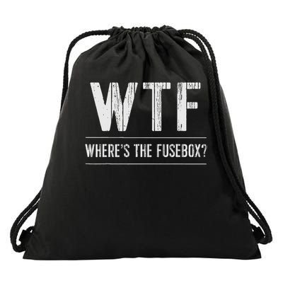 Funny Electrician Wtf Wheres The Fusebox Sparky Drawstring Bag