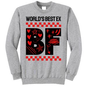 Funny Exboyfriend Worlds Best Ex Boyfriend Tall Sweatshirt