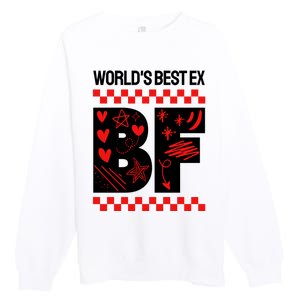 Funny Exboyfriend Worlds Best Ex Boyfriend Premium Crewneck Sweatshirt