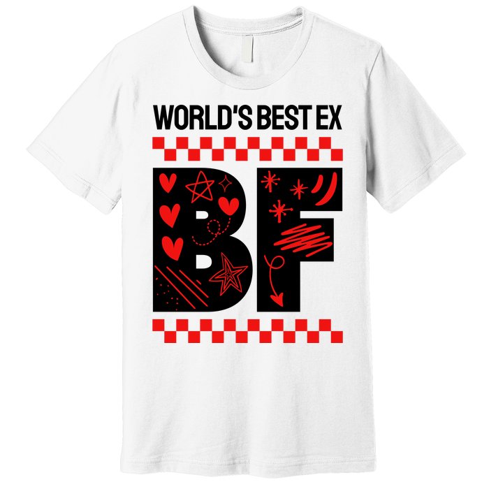 Funny Exboyfriend Worlds Best Ex Boyfriend Premium T-Shirt