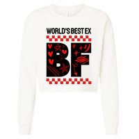 Funny Exboyfriend Worlds Best Ex Boyfriend Cropped Pullover Crew