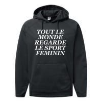 French Everyone Watches Women Sports Performance Fleece Hoodie