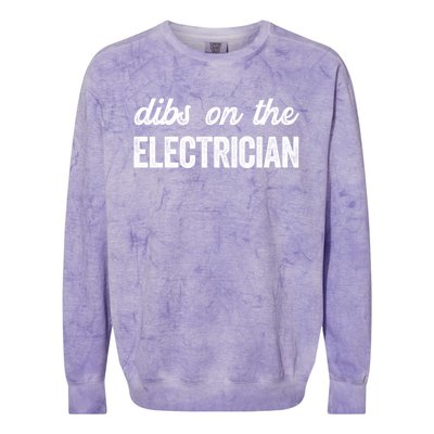 Funny Electrician Wife Dibs On The Electrician Gift Colorblast Crewneck Sweatshirt