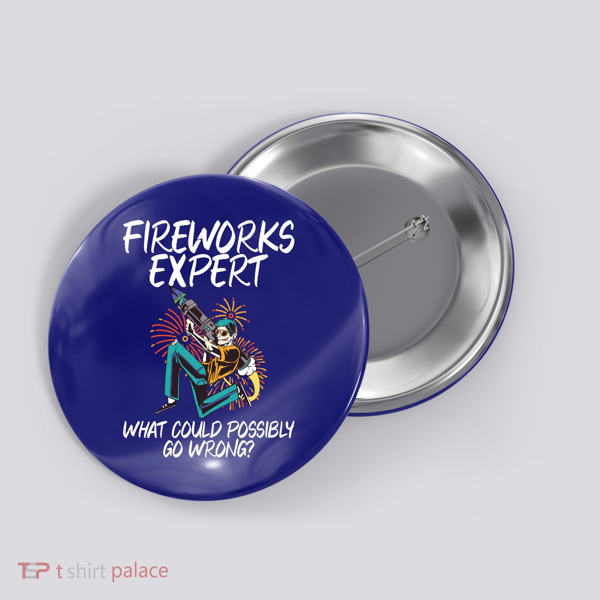 Fireworks Export What Could Possibly Go Wrong 4th Of July Cute Gift Button