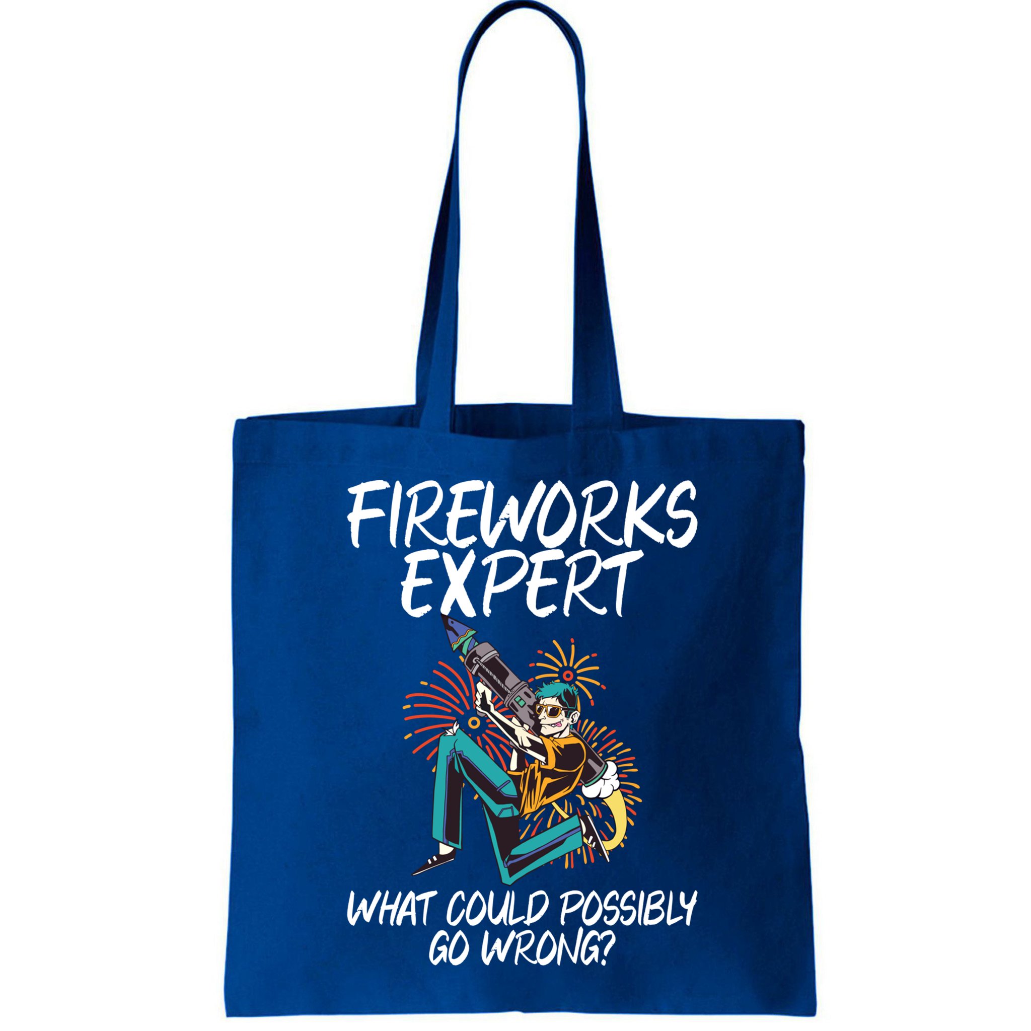Fireworks Export What Could Possibly Go Wrong 4th Of July Cute Gift Bag