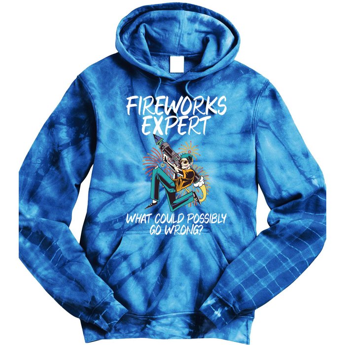 Fireworks Export What Could Possibly Go Wrong 4th Of July Cute Gift Tie Dye Hoodie