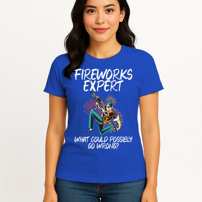 Fireworks Export What Could Possibly Go Wrong 4th Of July Cute Gift Womens T-Shirt