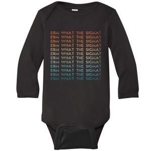 Funny Erm What The Sigma Ironic Meme Baby Long Sleeve Bodysuit