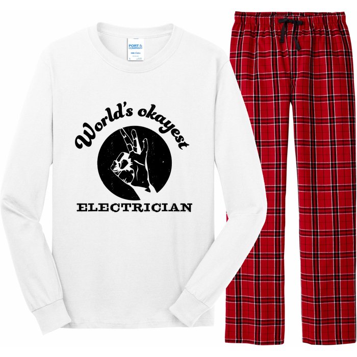 Funny Electrician Worlds Okayest Electrician Long Sleeve Pajama Set